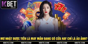 Mơ Nhặt Được Tiền Là May Mắn Đang Gõ Cửa Hay Chỉ Là Ảo Ảnh?