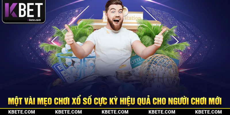 Mẹo chơi xổ số cực kỳ hiệu quả
