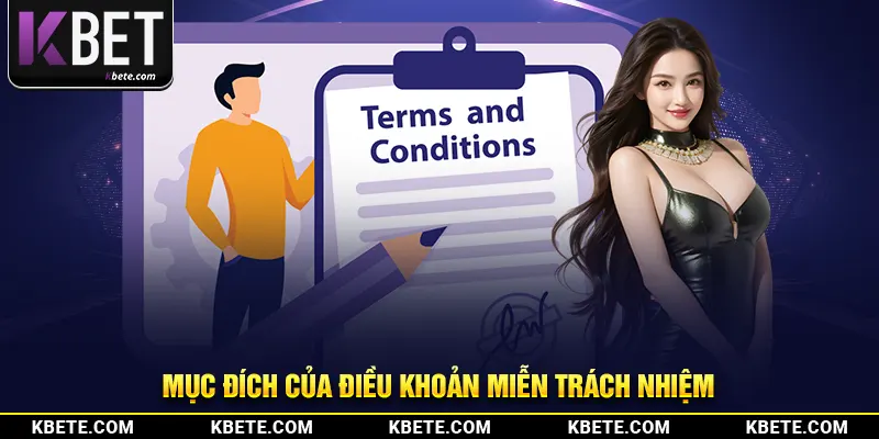 Mục đích của điều khoản miễn trách nhiệm tại kbet